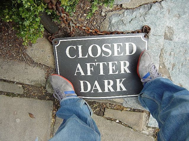 Sign says, "Closed after dark."